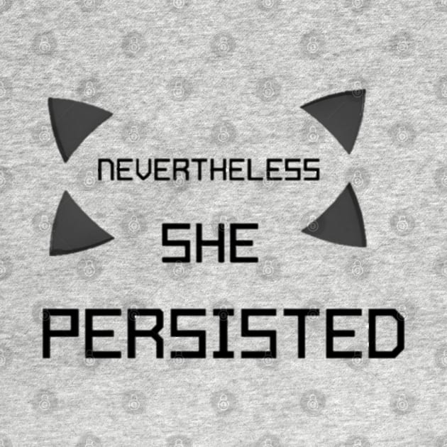 Nevertheless She Persisted by Athenis